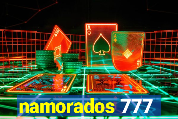 namorados 777